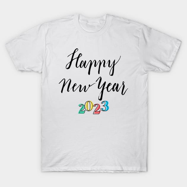 Happy New Year 2023 T-Shirt by Trendy-Now